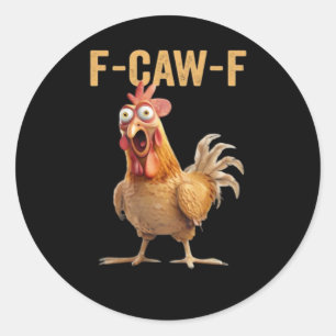 F-Caw-F Hühnchen Klassisch Kreative Freizeitkleidu Runder Aufkleber