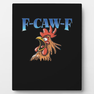 F-Caw-F Hühnchen Klassisch Kühl Einzigartig Fotoplatte