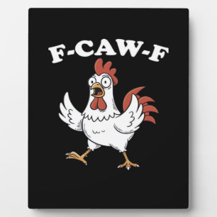 F-Caw-F Hühnchen Klassisch Lustig Trendig Fotoplatte