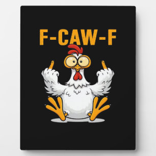 F-Caw-F Hühnchen Klassisch Lustig Trendig Fotoplatte