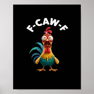 F-Caw-F Hühner Humor Klassisches Vintage-Design Poster