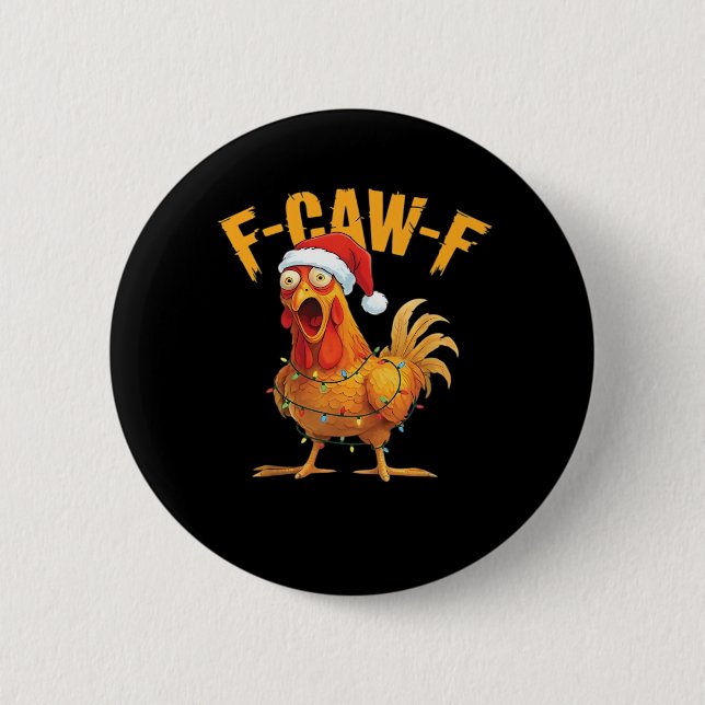 F-Caw-F Hühner-Weihnachts-Essential Button (Vorderseite)