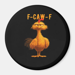 F-Caw-F Hühner Wesentliche Trendige Kunst Magnet