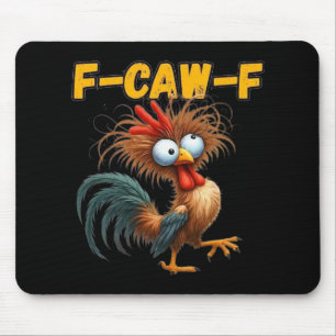 F-caw-f Hühnerzitat Hahn Meme _1 Mousepad