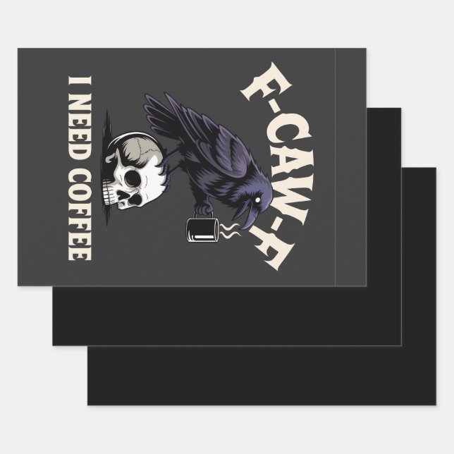 F-Caw-F I benötigt Kaffee Features Crow Raven Funn Geschenkpapier Set (Set)