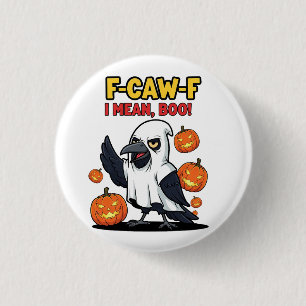F-Caw-F I Gemein Boo Funny Spooky Halloween Skull Button