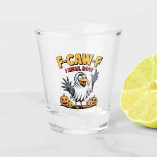 F-Caw-F I Gemein Boo Funny Spooky Halloween Skull Schnapsglas