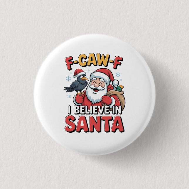 F-Caw-F Ich glaube an Weihnachts-Weihnachtskrippe Button (Vorderseite)