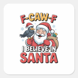 F-Caw-F Ich glaube an Weihnachts-Weihnachtskrippe Quadratischer Aufkleber