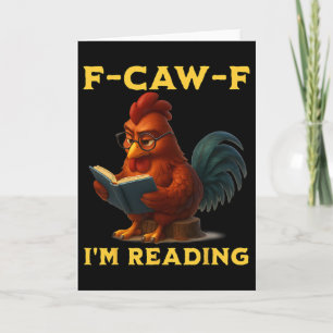 F-caw-f Ich lese Hühnchen-Buchliebhaber Lustiger I Karte