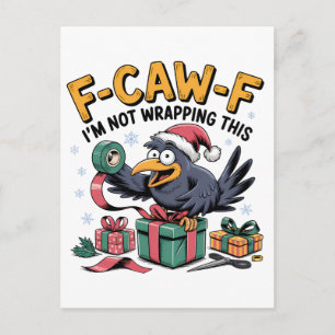 F-Caw-F Ich wrampe dieses lustige Weihnachten nich Einladungspostkarte