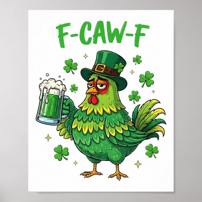 F Caw F Irischer Hahn Lustiger Vogel Hühnerflüster Poster (Vorne)