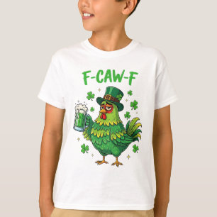 F Caw F Irischer Hahn Lustiger Vogel Hühnerflüster T-Shirt