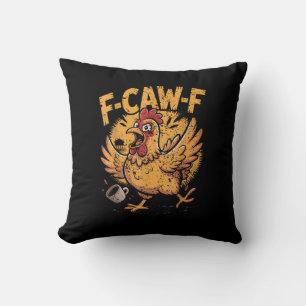 F-Caw-F Kaffee Huhn Hahn Lustiger Vogel F-Caw-F Kissen