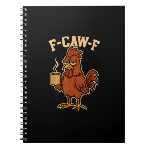F-Caw-F Kaffee Huhn Hahn Lustiger Vogel Notizblock