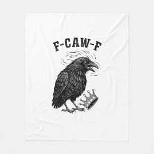 F Caw F Keine Könige In Amerika Kreativer Stil Fleecedecke