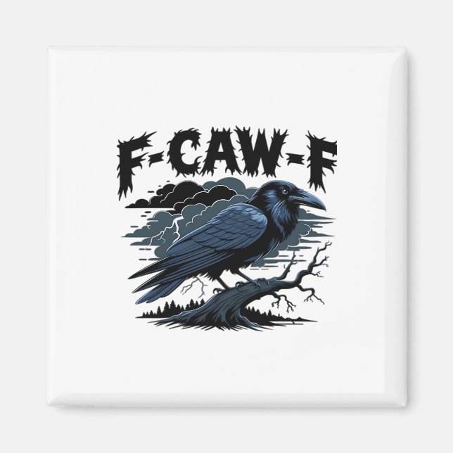 F-Caw-F Klassisch Cool Einzigartig Magnet (Vorne)