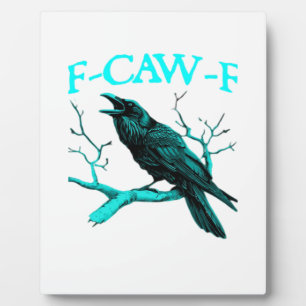 F-Caw-F Klassisch Lustig Trendig Fotoplatte