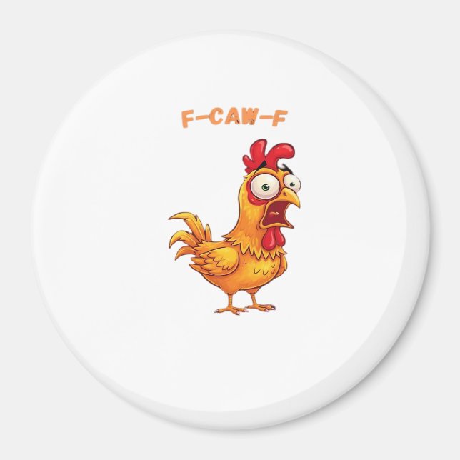 F-Caw-F Klassischer lustiger Spruch Magnet (Vorne)