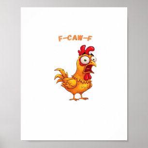 F-Caw-F Klassischer lustiger Spruch Poster