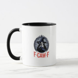 F-Caw-F Klassisches Retro-Grafikdesign Tasse