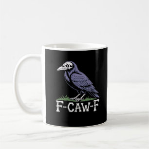 F-Caw-F Knochen Text Totenkopf Rabe - Gothic Makab Kaffeetasse