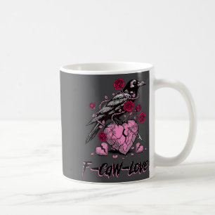 F Caw F Krähe Anti Valentinstag Dunkler gotischer Kaffeetasse
