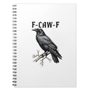 F Caw F Krähe, F-Caw-F Süßer Vogel Sag Meme Notizblock