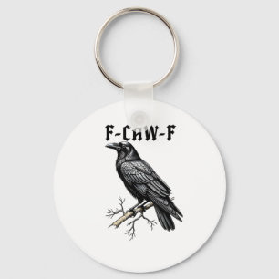 F Caw F Krähe, F-Caw-F Süßer Vogel Sagt Meme Schlüsselanhänger