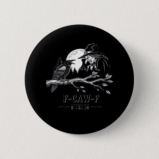 F-Caw-F Krähe Halloween Hexe F-Caw-F Button (Vorderseite)