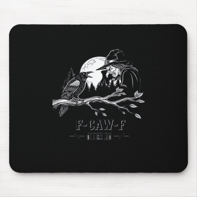 F-Caw-F Krähe Halloween Hexe F-Caw-F Mousepad (Vorne)