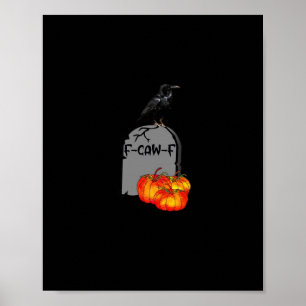 F-Caw-F Krähe Klassisch Retro Cool Poster