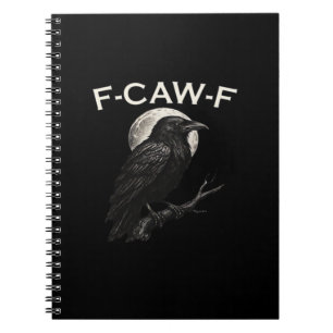 F-Caw-F Krähe Lustige Krähe F-Caw-F Ausrüstung Min Notizblock