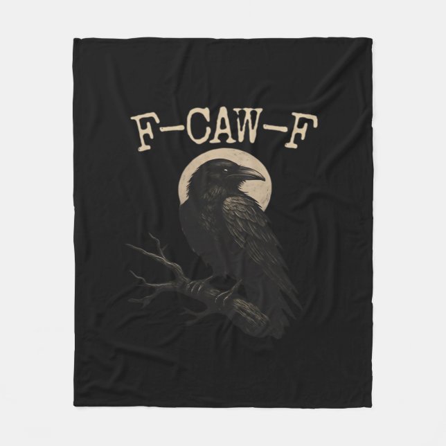 F-Caw-F Krähe Lustige Krähe F-Caw-F Gear Trendy Ca Fleecedecke (Vorderseite)