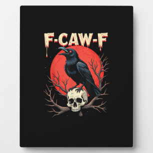 F-Caw-F Krähe Lustiger gothischer Rabe Humor Stil Fotoplatte
