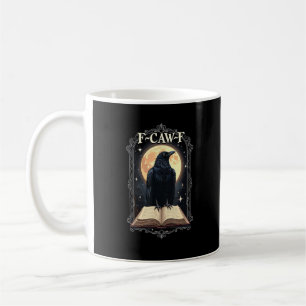 F-Caw-F Krähe Lustiger Halloween-Rabe Mond Kaffeetasse