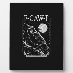 F-Caw-F Krähe Minimal – Retro Gothic Vogel Lustig Fotoplatte
