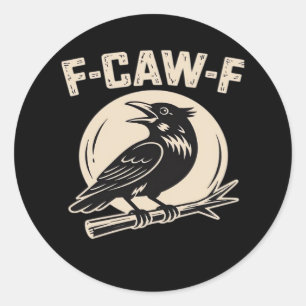 F-Caw-F Krähe Rabe Vintage-Stil Runder Aufkleber