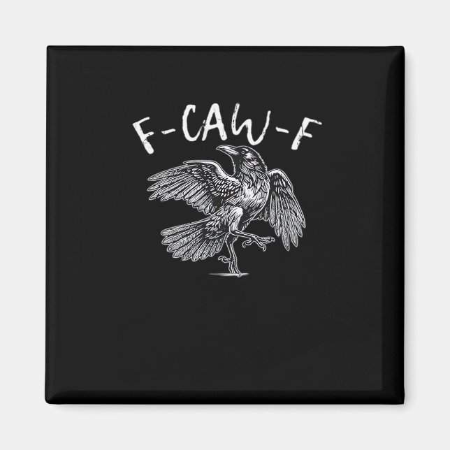 F-Caw-F Krähe Retro Klassiker Magnet (Vorne)