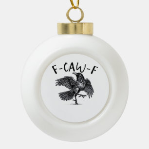 F Caw F Krähe Retro Klassischer Stil Keramik Kugel-Ornament