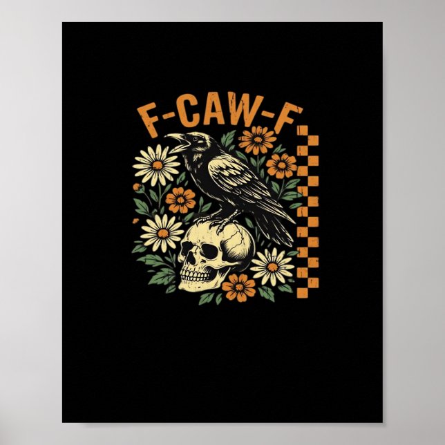 F-Caw-F Krähe Vintage-Grafik Poster (Vorne)