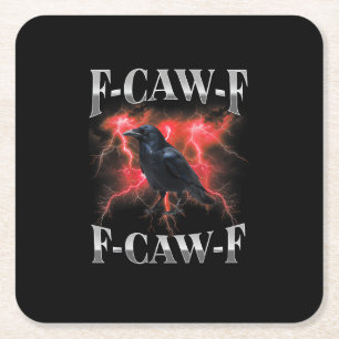 F-Caw-F Krähe Vogel Rabe Gothic Meme Rechteckiger Pappuntersetzer