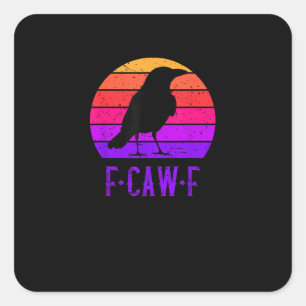 F-Caw-F Krähe Vogel Retro Sonnenuntergang Vintage Quadratischer Aufkleber