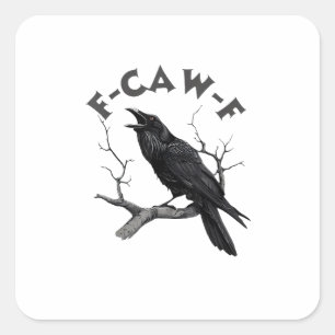 F-Caw-F Krähe Wortwitz Lustiger Vogel Krächzen Gru Quadratischer Aufkleber