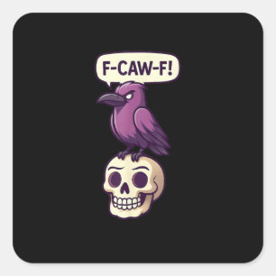 F-Caw-F Krähen-Schädel-Halloween-Humor Grafikdesig Quadratischer Aufkleber