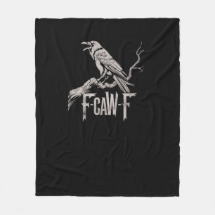 F-Caw-F Krähen-Wortspiel Lustiger Vogel Krächzen G Fleecedecke