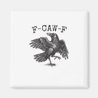 F-Caw-F Krähen-Wortspiel Lustiger Vogel Krächzen G