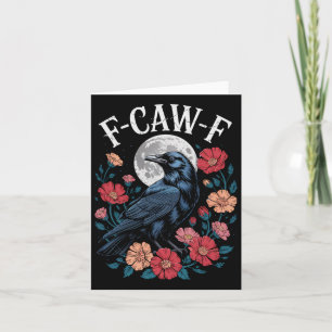 F-caw-f Krähenhemd Gothic Raven Krächz Krächz T-Sh Karte