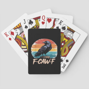 F-Caw-F Krähenhumor Lustige gothische Retro-Klassi Spielkarten