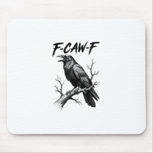 F Caw F Krähenliebhaber Raben Meme Klassischer Sti Mousepad